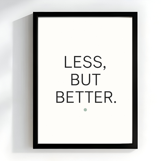 Less But Better Dieter Rams Quote | Minimalist Typography Art Black Sage Green | Modern Home Office Decor for Zen Living | Printable Wall Art